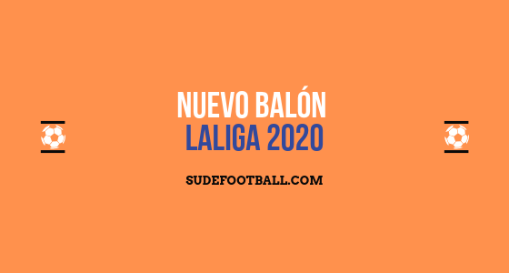 Balón LaLiga 2020: El Corazón de LaLiga
